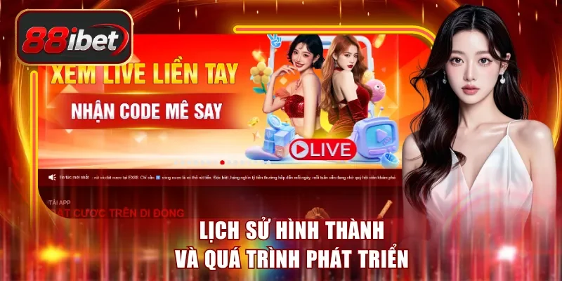 Lịch sử hình thành và quá trình phát triển
